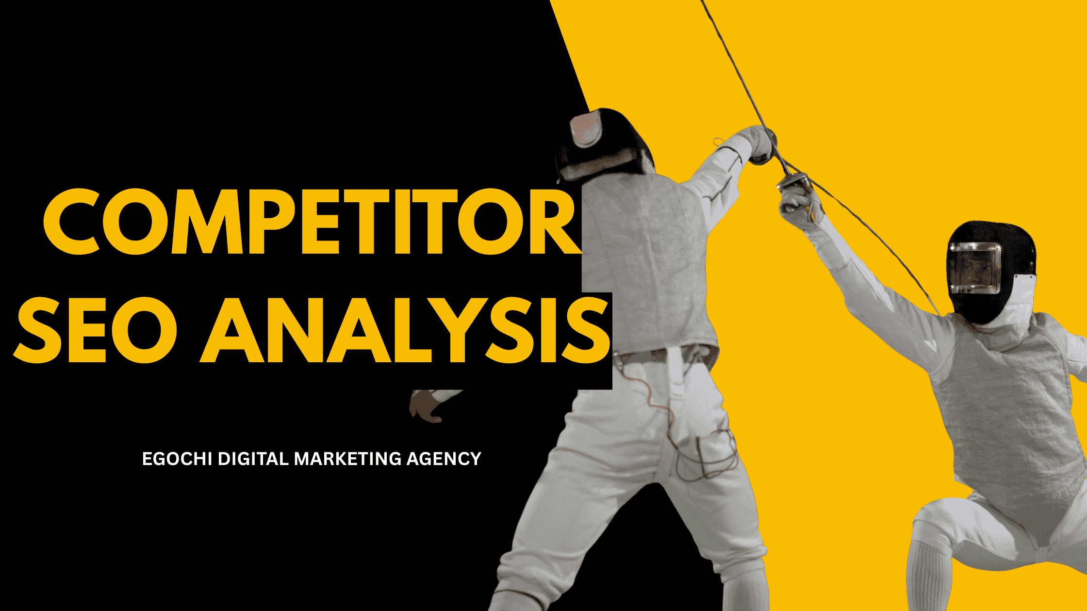 Competitor SEO Analysis cover with the title in gold on black and two fencers mid-bout against a yellow panel