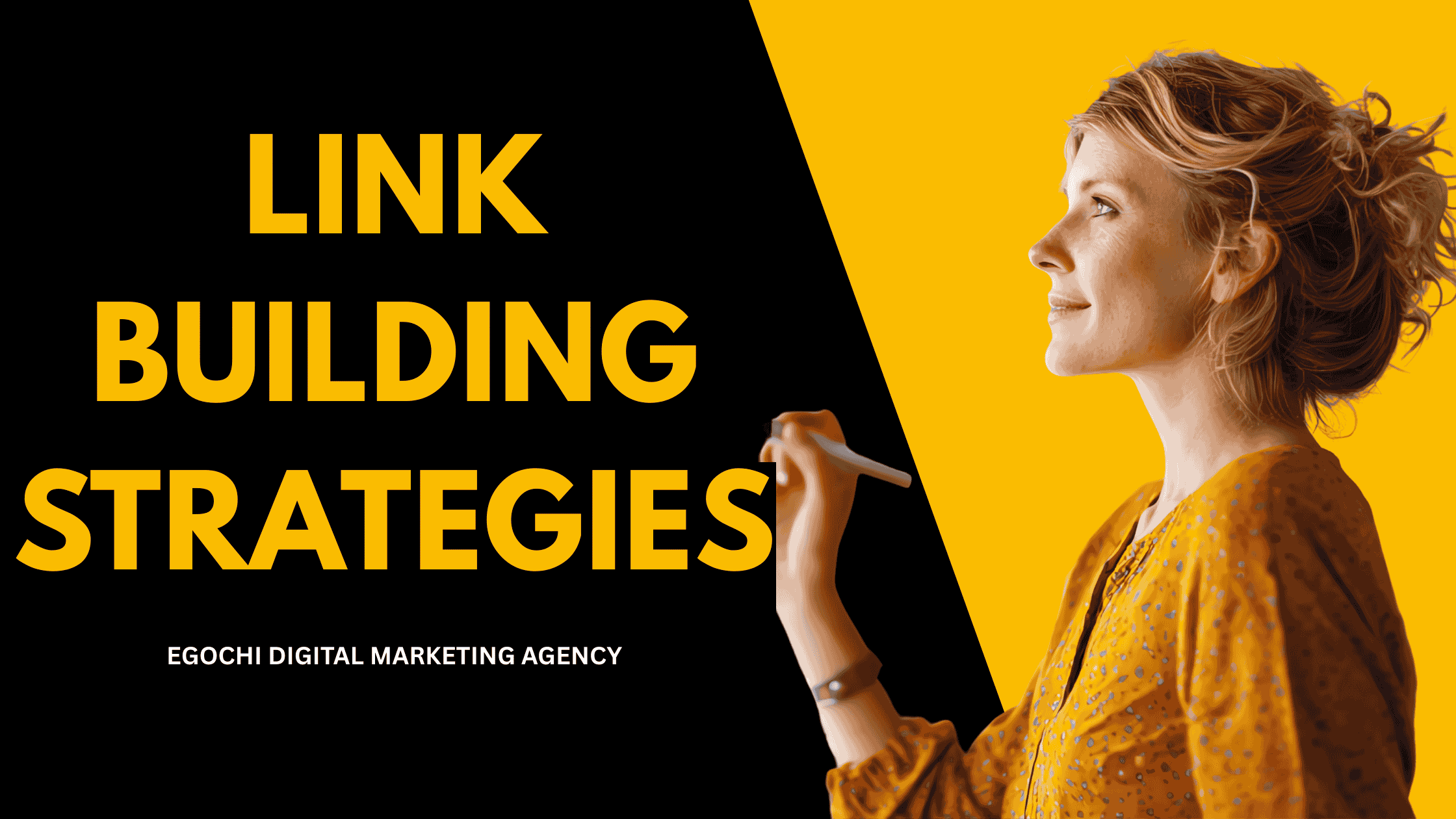 Link Building Strategies cover with the title in gold on black and a woman in a gold blouse writing in the air with a pen against a gold background