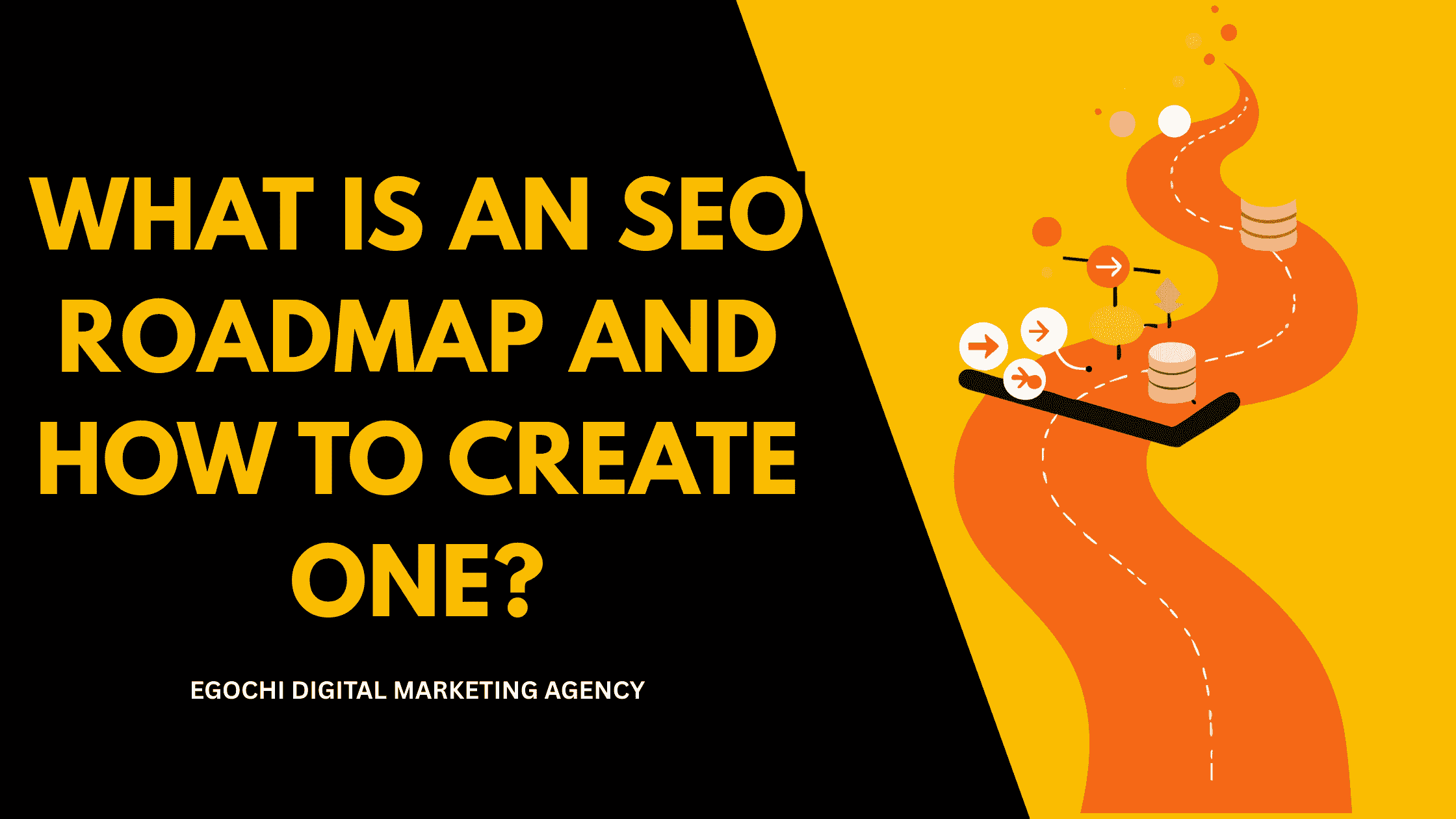 What Is an SEO Roadmap cover with the question in gold on black and an illustrated winding orange road with milestone markers and arrows