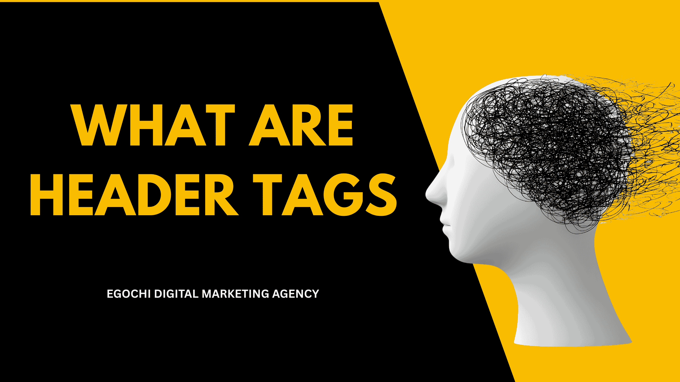 What Are Header Tags cover with the question in gold on black and a white head sculpture with a scribble-tangle brain against a yellow panel