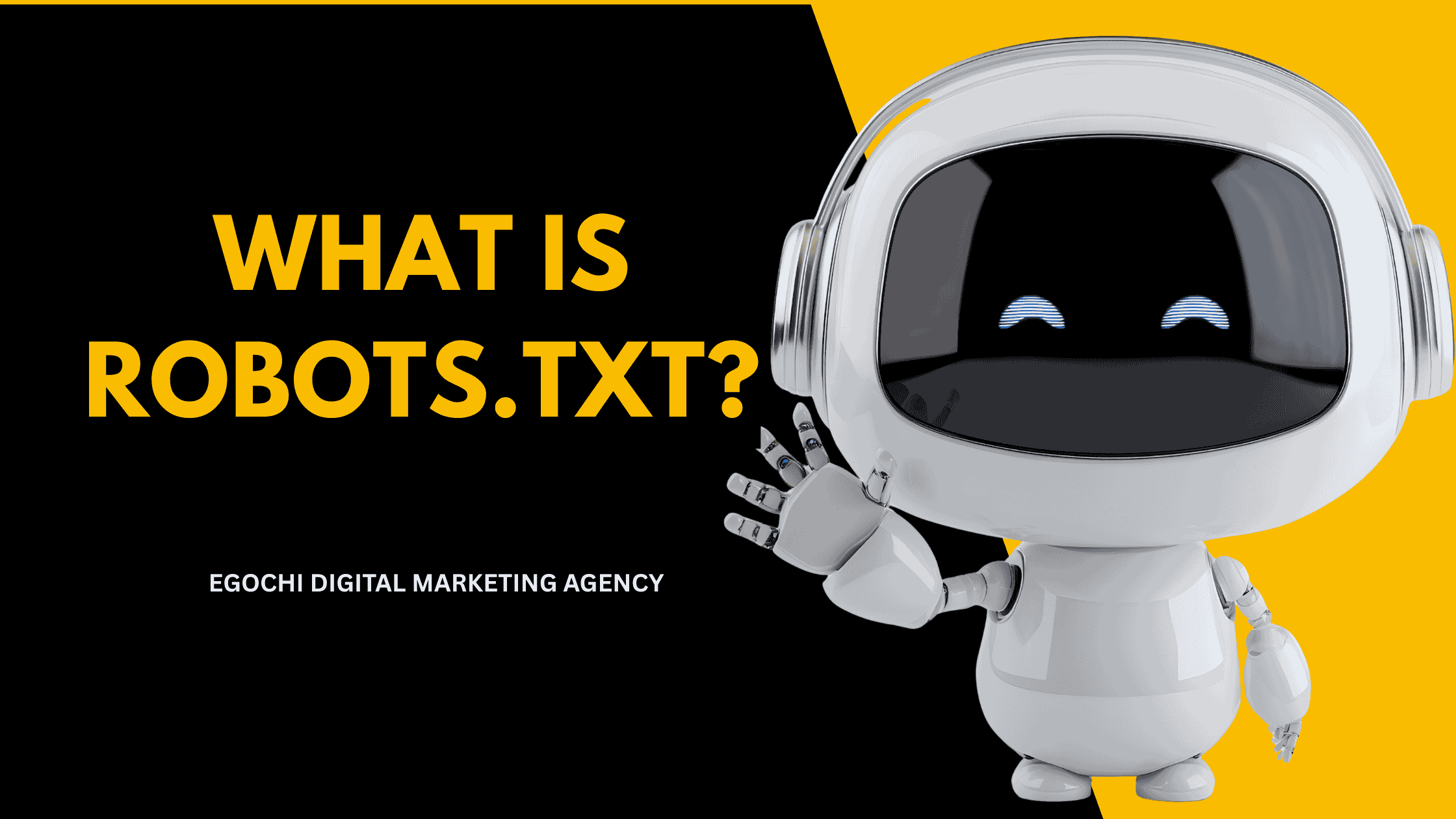 What Is Robots.txt cover with the question in gold on black and a friendly white robot waving against a yellow panel
