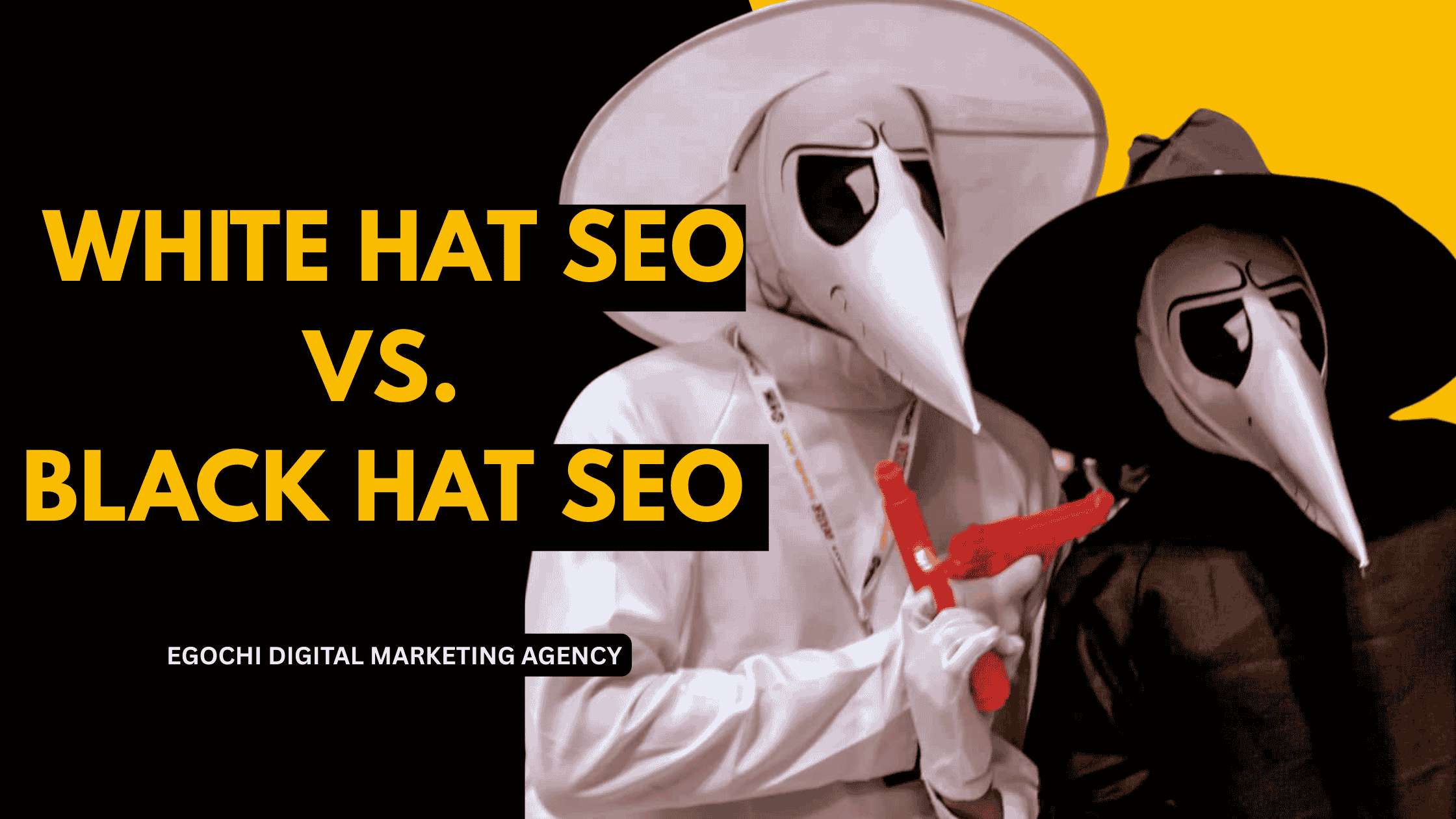White Hat SEO vs Black Hat SEO cover with the title in gold on black and two plague doctor figures in white and black costumes against a yellow panel