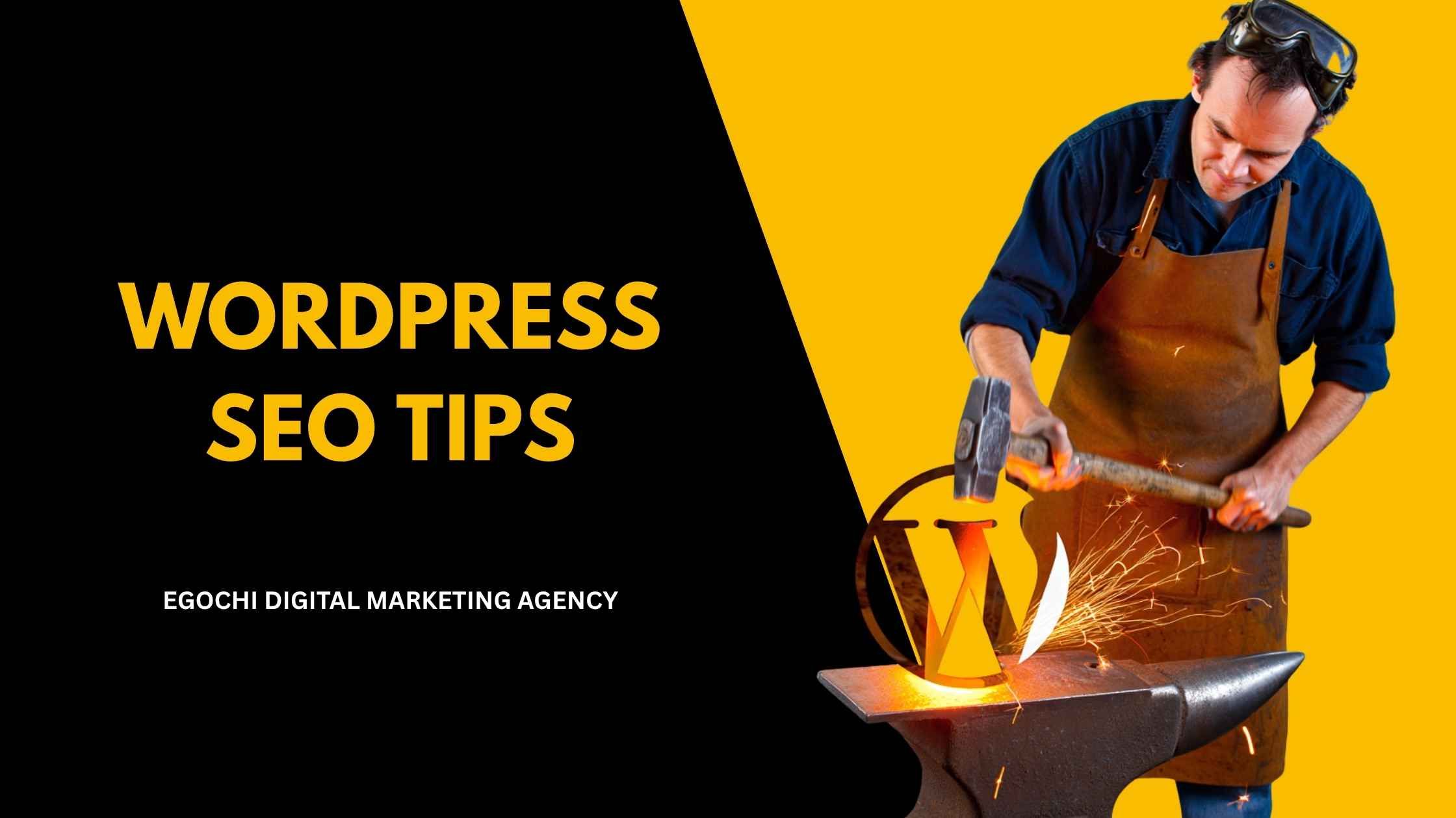WordPress SEO Tips cover with the title in gold on black and a blacksmith in a leather apron hammering a glowing WordPress logo on an anvil